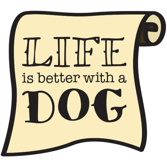 PETS114 - Life Better Dog